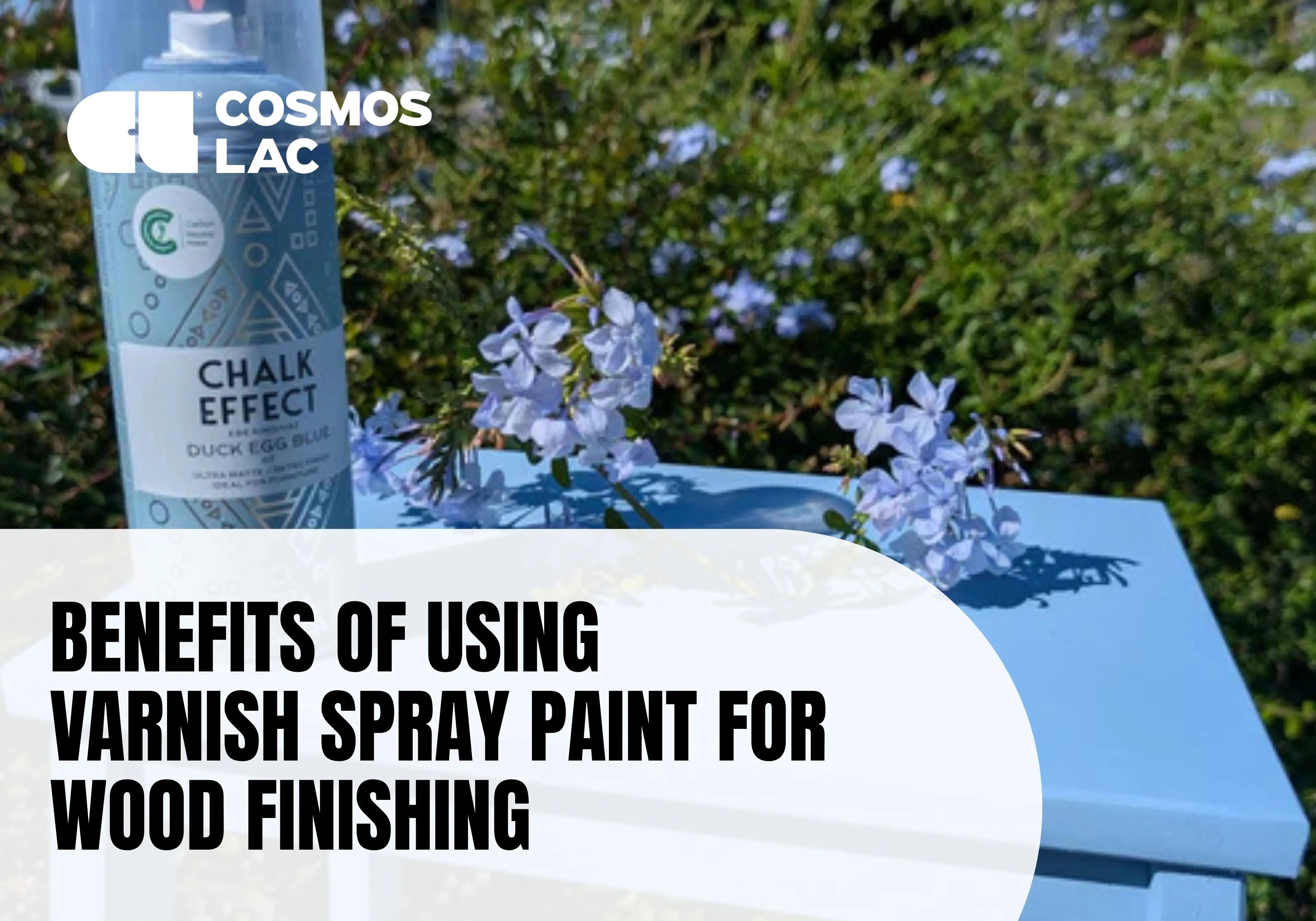 The Benefits Of Using Varnish Spray Paint For Wood Finishing
